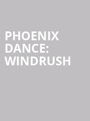 Phoenix Dance: Windrush at Peacock Theatre